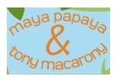 Maya Papaya & Tony Macarony