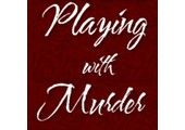 Playing with Murder