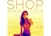 Shop Miami Style