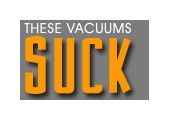 These Vacuums Suck
